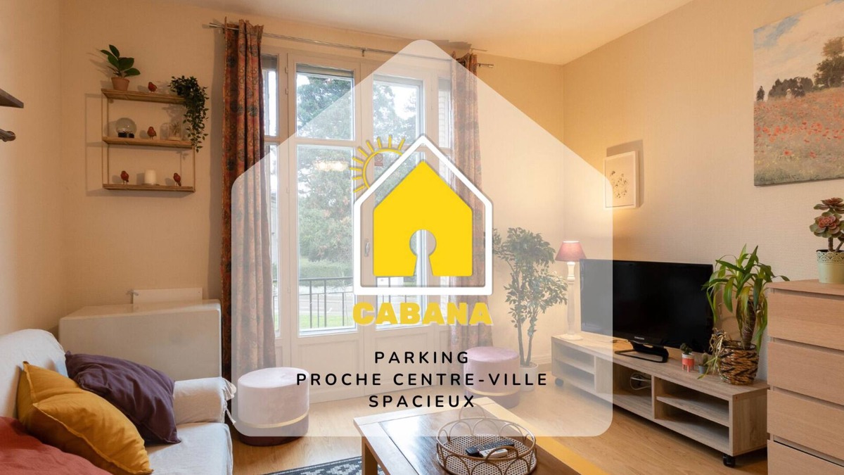 Tournus Apartment | CABANA & Confort - Proche Centre-ville et Parking