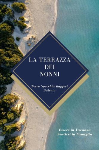 Torre Specchia Ruggeri Apartment | La Terrazza dei Nonni