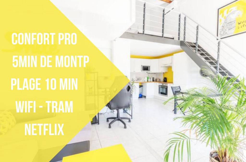 Port Ariane Apartment | LE SMILE DUPLEX - LATTES, IDEAL PRO WIFI NETFLIX Proche PLAGE TRAM