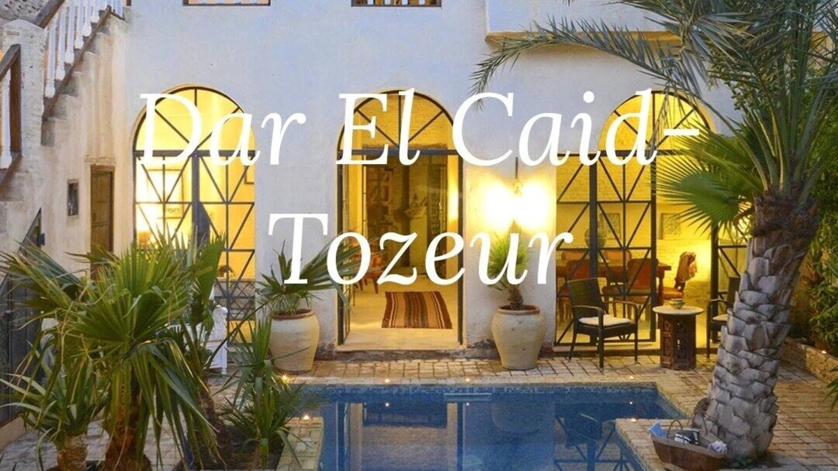 Tozeur House | Riad Dar El Caid. Palais Siecle XIV