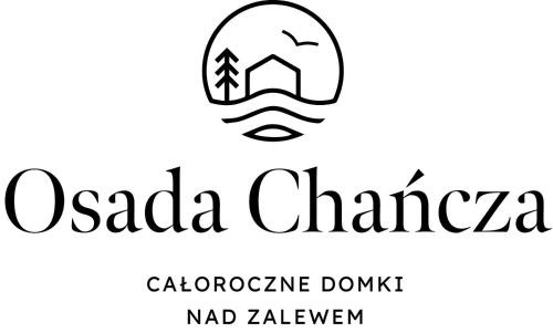 Chancza Resort | Osada Chańcza