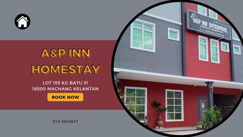 A&P Inn Homestay Machang