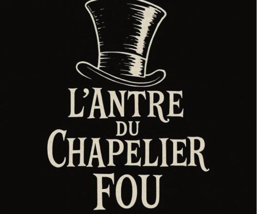 L'antre du chapelier
